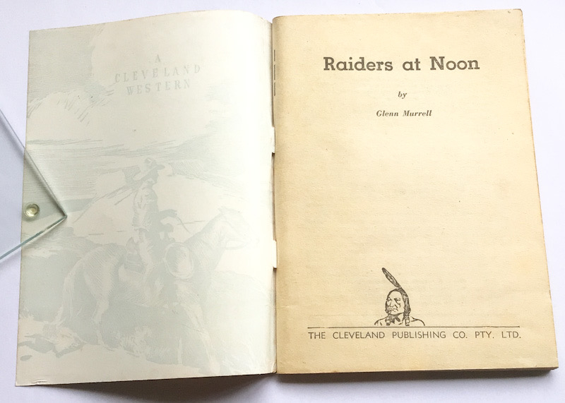 Cleveland Western RAIDERS AT NOON by Glenn Murrell No 693